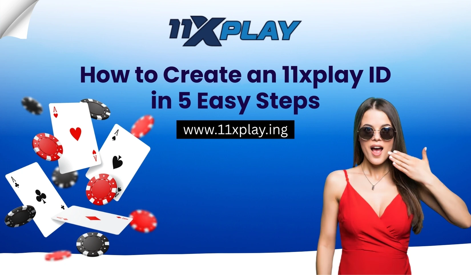 How to Create an 11xplay ID in 5 Easy Steps