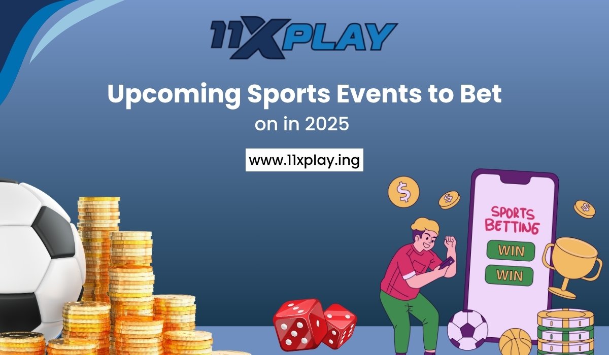 Upcoming-Sports-Events-to-Bet-on-in-2025